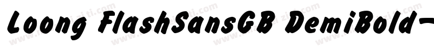 Loong FlashSansGB DemiBold字体转换